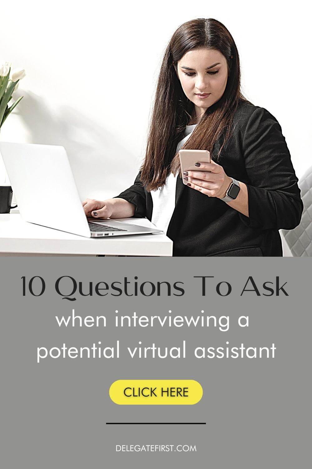 10 Virtual assistant interview questions | Delegate First
